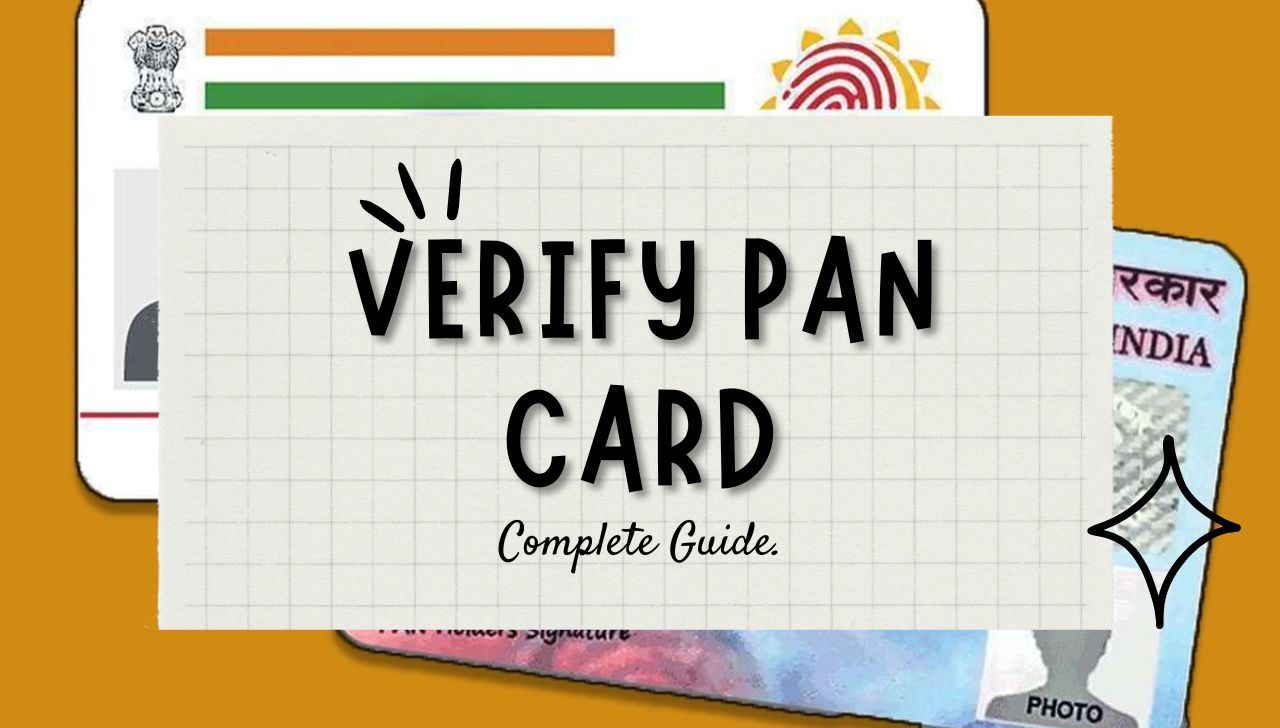 Verify PAN Card - पैन कार्ड वेरीफाई करने की प्रक्रिया